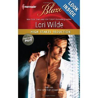 High Stakes Seduction Lori Wilde 9780373796144 Books