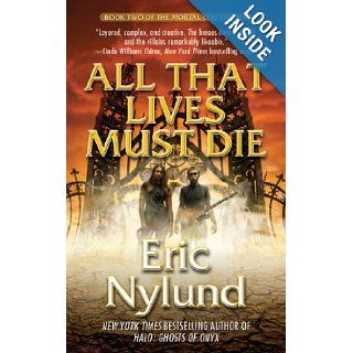 All That Lives Must Die (Mortal Coils) Eric Nylund Books