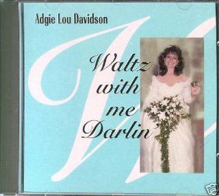 Waltz With Me Darlin' Music