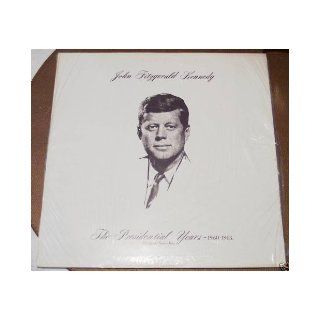 John Fitzgerald Kennedy the Presidential Years 1960 1963 Vinyl Disc Turner Catledge Books