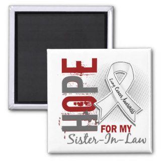 Hope For My Sister In Law Lung Cancer Fridge Magnets