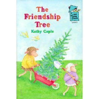 The Friendship Tree (A Holiday House Reader, Level 2) Kathy Caple 9780823413768 Books