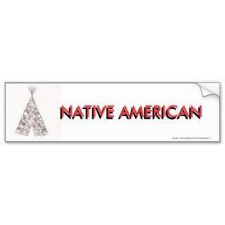 INDIANS   TEPEE   made of little native Americans Bumper Sticker