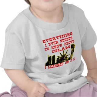 Everything I Need To Know About Islam 9 11 T shirts
