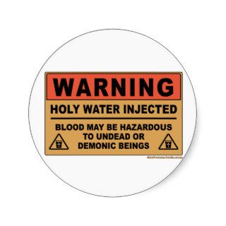 Holy Water Warning Stickers