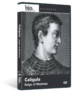 Biography Caligula   Reign of Madness Biography Movies & TV