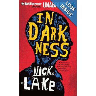 In Darkness Nick Lake, Benjamin L. Darcie 9781455877058 Books