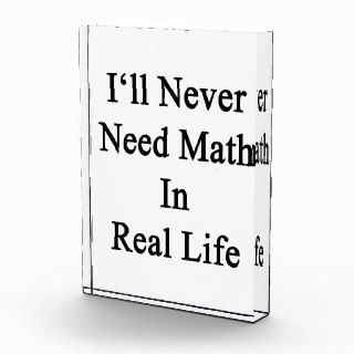 I'll Never Need Math In Real Life Awards