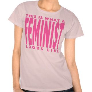 THIS IS WHAT A FEMINIST LOOKS LIKE T SHIRT