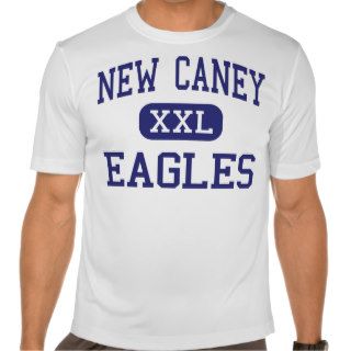 New Caney   Eagles   High School   New Caney Texas T shirts