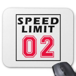 Speed limit 2 birthday designs mouse pads