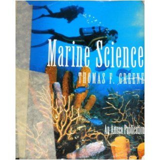 Marine Science (451P) Thomas F. Green 0000877200718 Books