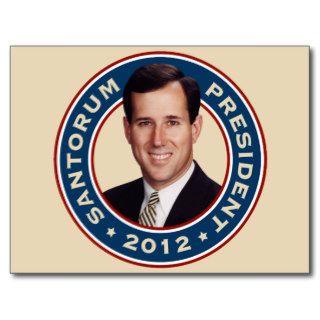 Rick Santorum for President 2012 Post Card