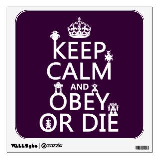 Keep Calm and Obey or Die (robots) (any color) Wall Skin