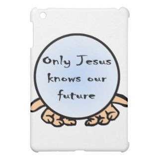 Only Jesus knows our future Christian globe iPad Mini Cases