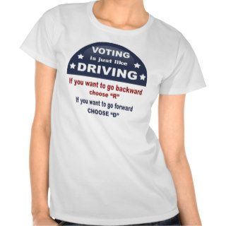 Voting   Driving T Shirts