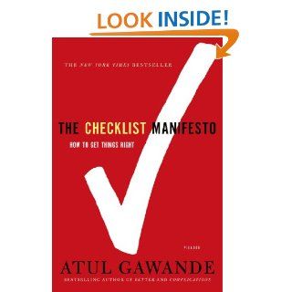 The Checklist Manifesto How to Get Things Right eBook Atul Gawande Kindle Store