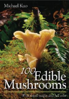 100 Edible Mushrooms (Paperback) General Nature