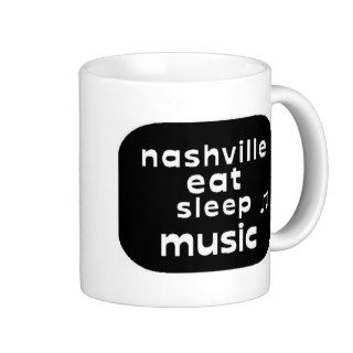 Nashville Eat Sleep Music Coffee Mug