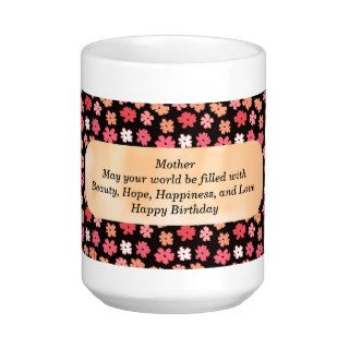 Happy Birthday Mother Coffee Mug