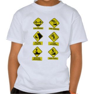 Extreme Sports ~ Funny Warning Signs T Shirt