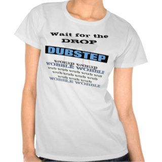 Dubstep T Shirt