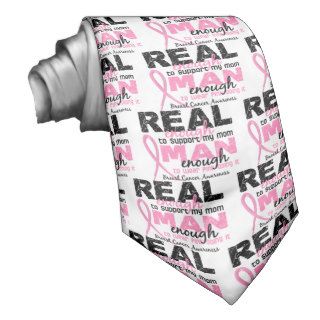 Real Enough Man Enough Mom 2 Breast Cancer Neckwear