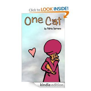 One Cat   Kindle edition by Petrie Serrano. Children Kindle eBooks @ .