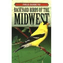 Field Guide To Backyard Birds of The Midwest Book Cool Springs Press General Pet