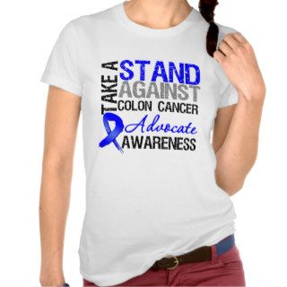 Take a Stand Against Colon Cancer Tshirt