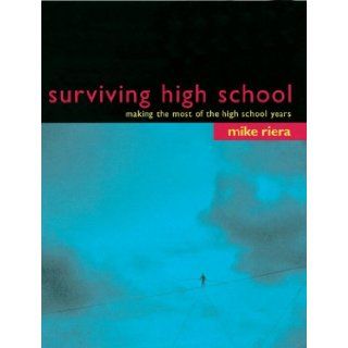 Surviving High School Michael Riera 9780613902991 Books