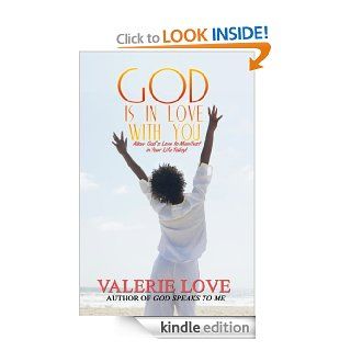 God Is in Love with You eBook Valerie Love Kindle Store