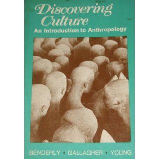 Discovering Culture Introduction to Anthropology Beryl Lieff Benderly, etc. 9780442206949 Books