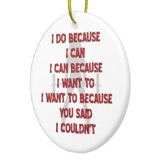 Fem Weightlifting I Do Because You Said Couldn’t Ornament