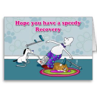 Funny hope you have a speedy recovery card
