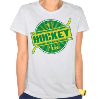 #1 Hockey Aunt Shirt