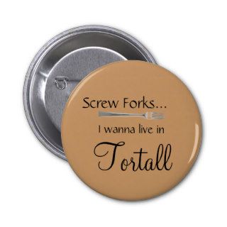 Screw  , I wanna live in Tortall Buttons