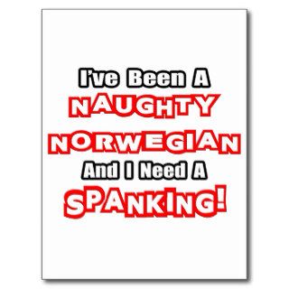 Naughty NorwegianNeed a Spanking Postcard