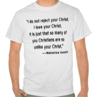 Gandhi on Christians Tshirt