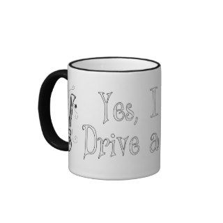 Yes, I Can Drive a Stick Mugs