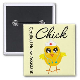 Medical Chick  v1 Certified Nurse Assistant Pinback Button