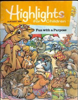 Highlights for Children Fun with a Purpose January 1991 (Volume 46 No.1 Issue 474) Various, Kent L. Brown Books