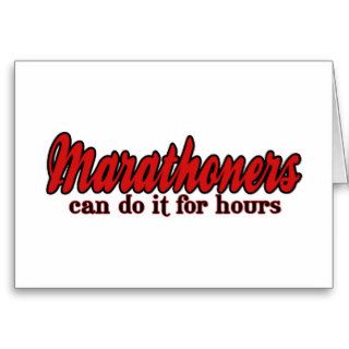 Marathoners Can Do It for Hours Card