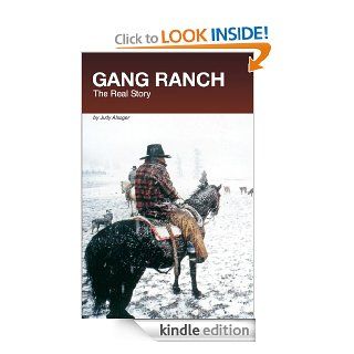 Gang Ranch The Real Story eBook Judy Alsager Kindle Store