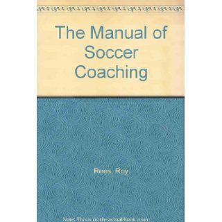 The Manual of Soccer Coaching Books