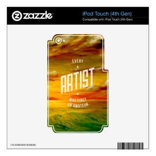 Every Artist Inspirational iPod Touch Skin