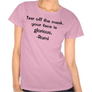 Quotes Tear off  Rumi t shirt