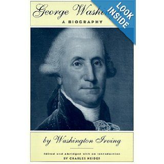 George Washington A Biography Washington Irving, Charles Neider Books