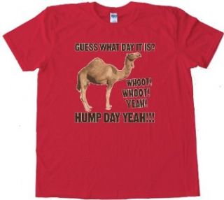 Guess What Day It Is Camel Hump Day   Tee Shirt Gildan Softstyle Novelty T Shirts Clothing