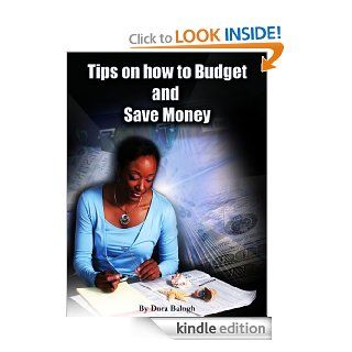 Tips on how to Budget and Save Money eBook Dora  Balogh Kindle Store